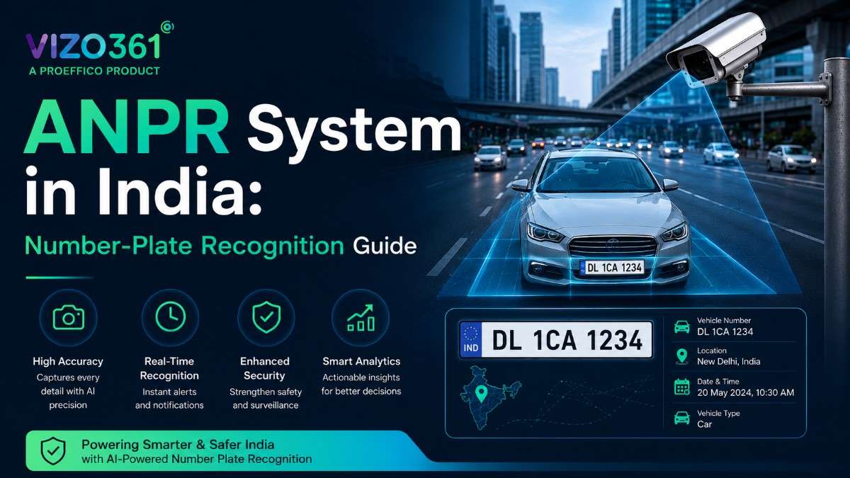 ANPR System in India: Number-Plate Recognition Guide | Vizo361